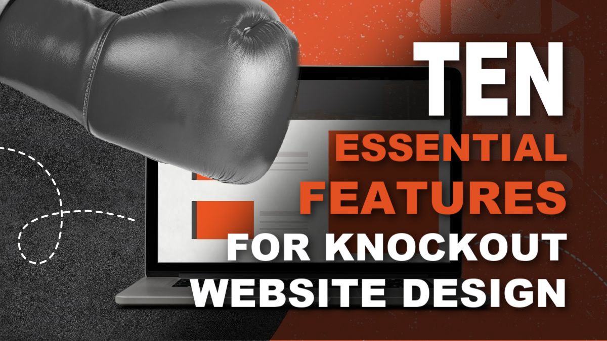 10 essential features for knockout website design graphic