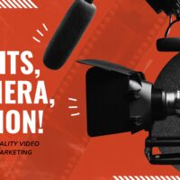 Lights, Camera, Action! Why High-Quality Video Matters in Marketing