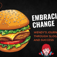 Embracing Change: Wendy’s Journey Through Slogans and Success